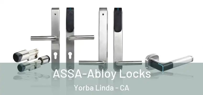 ASSA-Abloy Locks Yorba Linda - CA